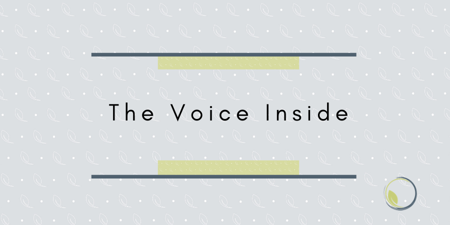 The Voice Inside