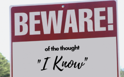 Beware of “I Know”